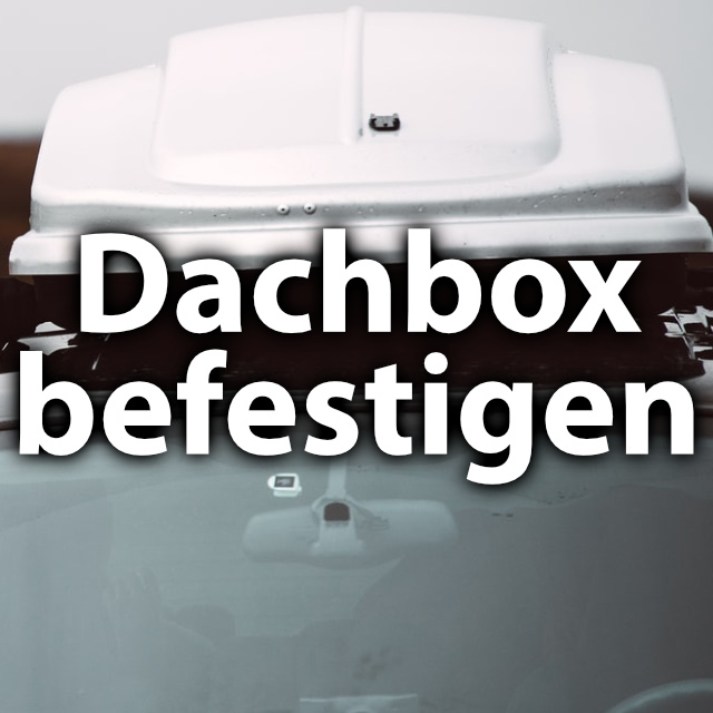 Dachbox-Befestigung mit U-Bügeln oder Alternative » Alutransportboxen